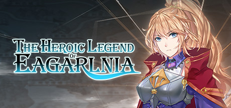 伊格利亚战记/The Heroic Legend Of Eagarlnia