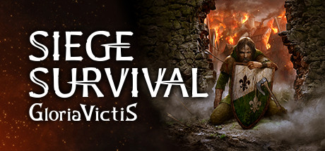 征服的荣耀：围城/Siege Survival: Gloria Victis Prologue